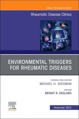 bokomslag Environmental Triggers for Rheumatic Diseases, An Issue of Rheumatic Disease Clinics of North America