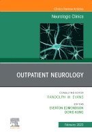 Outpatient Neurology, An Issue of Neurologic Clinics 1