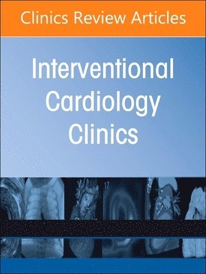 Michael S. Lee, Michael S Lee - Complex Coronary Interventions, An Issue of Interventional Cardiology Clinics, Inbunden