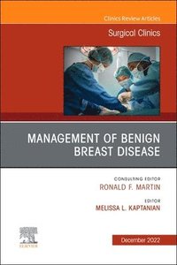 bokomslag Management of Benign Breast Disease, An Issue of Surgical Clinics