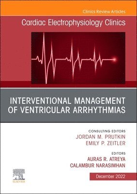 bokomslag Interventional Management of Ventricular Arrhythmias, An Issue of Cardiac Electrophysiology Clinics