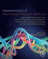 Implementation of Personalized Precision Medicine 1