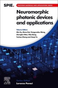 bokomslag Neuromorphic Photonic Devices and Applications