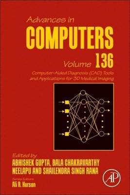 Computer-Aided Diagnosis (CAD) Tools and Applications for 3D Medical Imaging 1