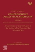 Chiara Emilia Irma Cordero - Characterization of Odorant Patterns by Comprehensive Two-Dimensional Gas Chromatography, Inbunden