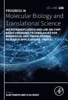 bokomslag Micro/Nanofluidics and Lab-on-Chip Based Emerging Technologies for Biomedical and Translational Research Applications - Part A