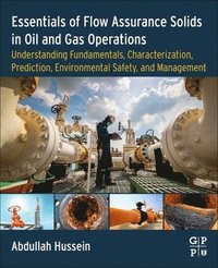 bokomslag Essentials of Flow Assurance Solids in Oil and Gas Operations