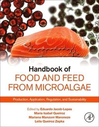 bokomslag Handbook of Food and Feed from Microalgae