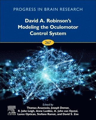 David A. Robinson's Modeling the Oculomotor Control System