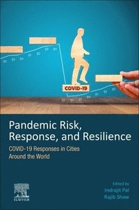 bokomslag Pandemic Risk, Response, and Resilience
