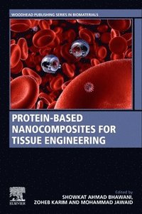 bokomslag Protein-Based Nanocomposites for Tissue Engineering