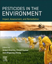 bokomslag PESTICIDES IN THE ENVIRONMENT Impact, Assessment, and Remediation