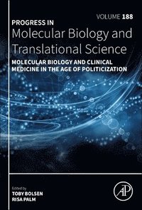 bokomslag Molecular Biology and Clinical Medicine in the Age of Politicization