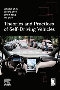 bokomslag Theories and Practices of Self-Driving Vehicles