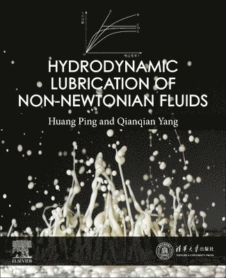 Hydrodynamic Lubrication of Non-Newtonian Fluids