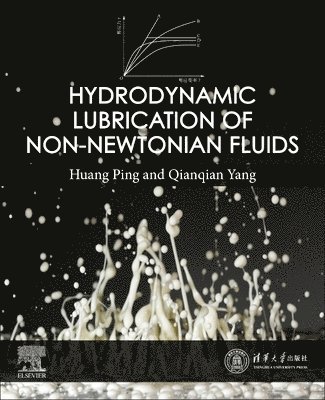 Hydrodynamic Lubrication of Non-Newtonian Fluids 1