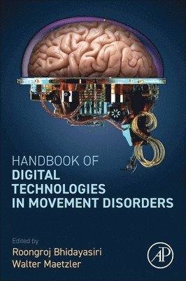 Roongroj Bhidayasiri, Walter Maetzler - Handbook of Digital Technologies in Movement Disorders, Häftad