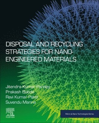 Disposal and Recycling Strategies for Nano-engineered Materials 1