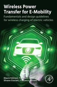 bokomslag Wireless Power Transfer for E-Mobility