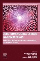 Kuruvilla Joseph, Runcy Wilson, George Gejo, Saritha Appukuttan - Zero-Dimensional Carbon Nanomaterials, Häftad