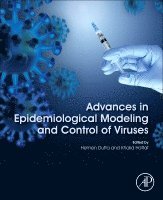 Hemen Dutta, Khalid Hattaf - Advances in Epidemiological Modeling and Control of Viruses, Häftad
