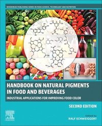 bokomslag Handbook on Natural Pigments in Food and Beverages