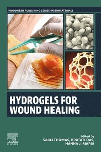 bokomslag Hydrogels for Wound Healing