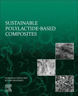 Sustainable Polylactide-Based Composites 1