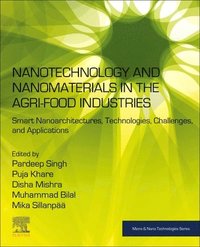 bokomslag Nanotechnology and Nanomaterials in the Agri-Food Industries