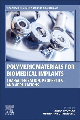 Polymeric Materials for Biomedical Implants 1