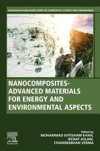 bokomslag Nanocomposites-Advanced Materials for Energy and Environmental Aspects