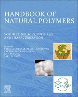 Sreekala Meyyarappallil Sadasivan, Lakshmipriya Ravindran, Koichi Goda, Sabu Thomas - Handbook of Natural Polymers, Volume 1, Häftad
