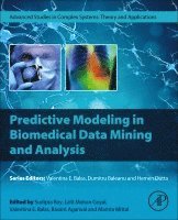 Sudipta Roy, Lalit Mohan Goyal, Valentina Emilia Balas, Basant Agarwal, Mamta Mittal - Predictive Modeling in Biomedical Data Mining and Analysis, Häftad