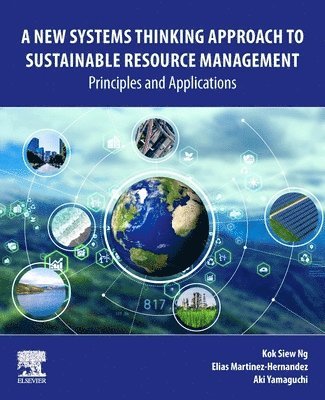 A New Systems Thinking Approach to Sustainable Resource Management 1