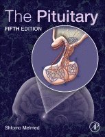 Shlomo Melmed - The Pituitary, Inbunden