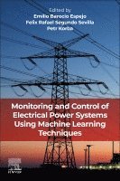 Monitoring and Control of Electrical Power Systems using Machine Learning Techniques 1