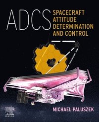 bokomslag ADCS - Spacecraft Attitude Determination and Control