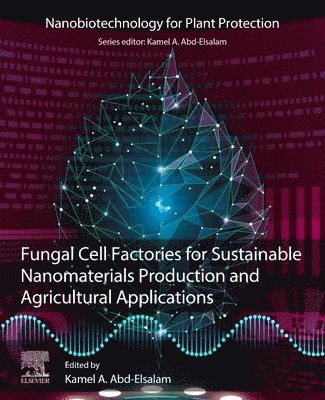 Fungal Cell Factories for Sustainable Nanomaterials Productions and Agricultural Applications 1