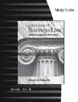 Richard A. Mann, Barry S. Roberts - Study Guide for Mann/Roberts' Essentials of Business Law and the Legan Environment, 10th, Häftad