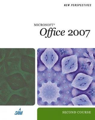 New Perspectives on Microsoft Office 2007: Second Course 1