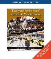 bokomslag Theory and Application of Intermediate Microeconomics, International Edition (with InfoApps 2-Semester Printed Access Card)