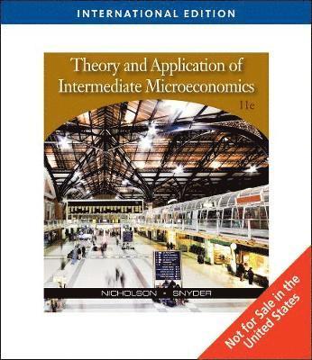 Theory and Application of Intermediate Microeconomics, International Edition (with InfoApps 2-Semester Printed Access Card) 1