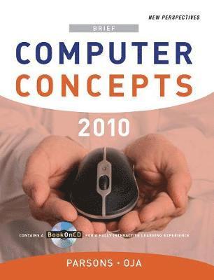 New Perspectives on Computer Concepts 2010, Brief 1