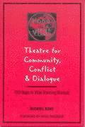 Michael Rohd - Theatre for Community Conflict and Dialogue, Häftad