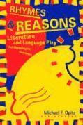 bokomslag Rhymes and Reasons: Literature and Language Play for Phonological Awareness