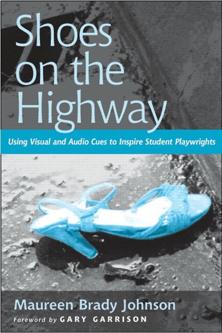 Maureen Brady Johnson - Shoes on the Highway, Häftad