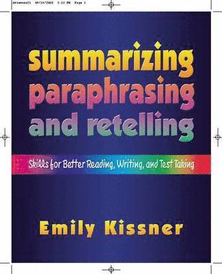 Summarizing, Paraphrasing, and Retelling 1