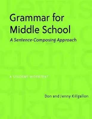 Donald Killgallon, Jenny Killgallon - Grammar for Middle School, Häftad. Tillgänglighet: Lägg i varukorg