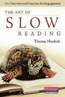 bokomslag The Art of Slow Reading: Six Time-Honored Practices for Engagement