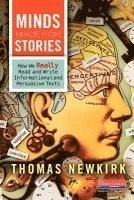 bokomslag Minds Made for Stories: How We Really Read and Write Informational and Persuasive Texts